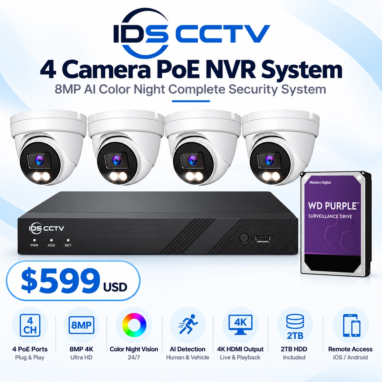 IDS CCTV 4-Camera 8MP 4K AI Color Night Vision PoE Security System with NVR & 2TB WD Purple HDD